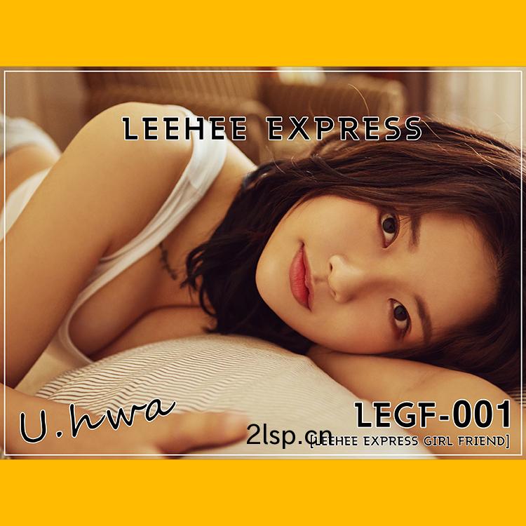 LEEHEEEXPRESSLEGF-001U.Hwa