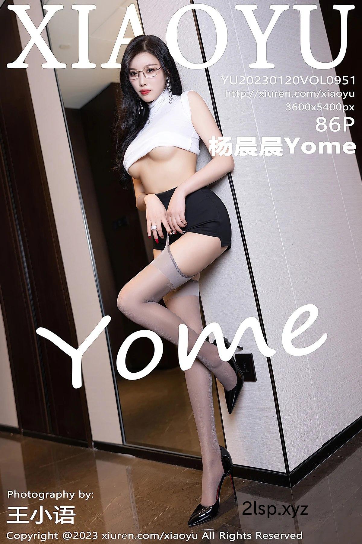 XiaoYu语画界-Vol.951-Yang-Chen-Chen-Yome杨晨晨Yome