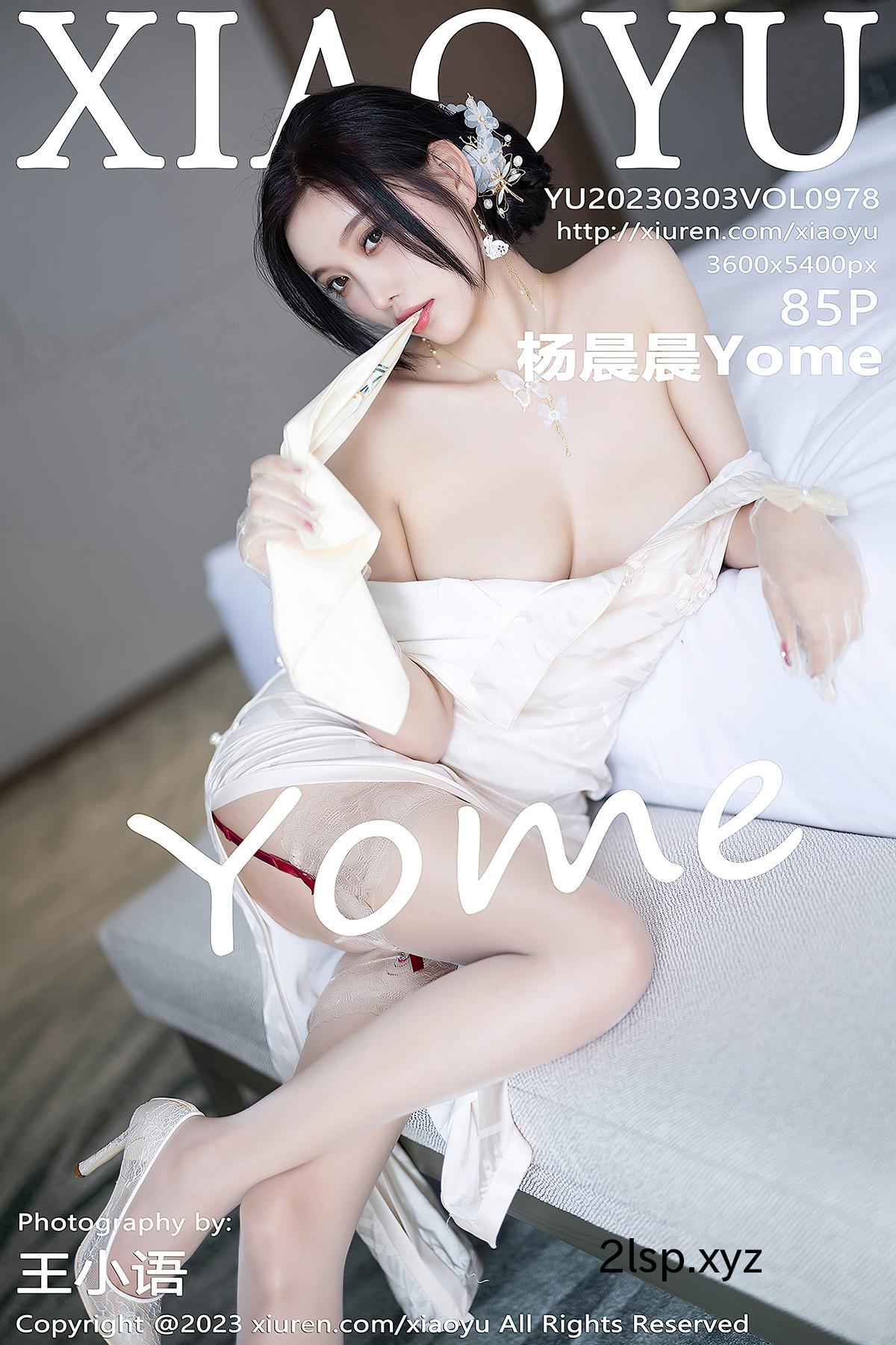 XiaoYu语画界-Vol.978-Yang-Chen-Chen-Yome杨晨晨Yome