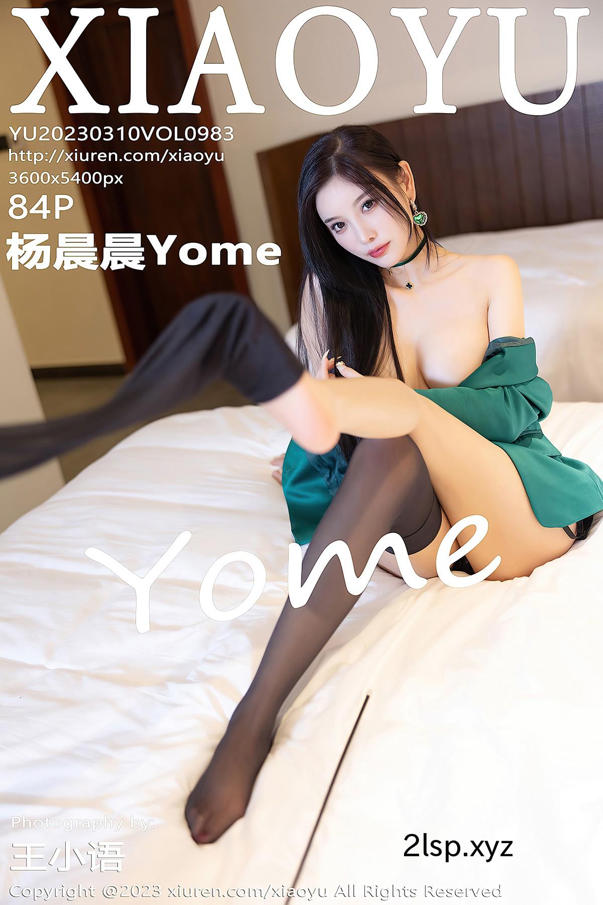 XiaoYu语画界-Vol.983-Yang-Chen-Chen-Yome杨晨晨Yome