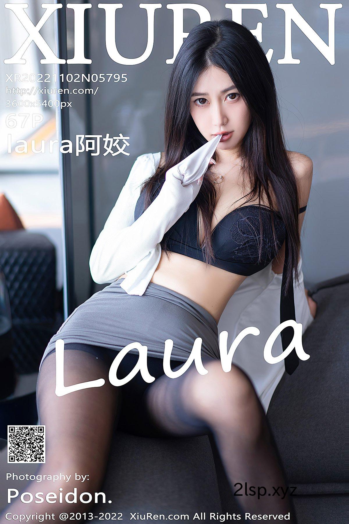 XiuRen秀人网-No.5795-laura-A-JiaoXiuRen秀人网-No.5795-laura-A-Jiao