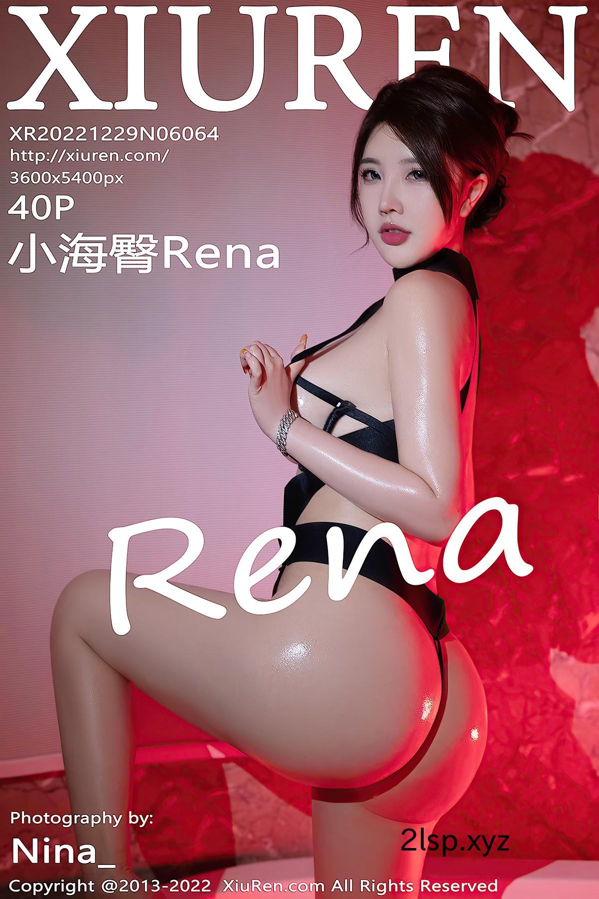 XiuRen秀人网-No.6064-Xiao-Hai-Tun-Rena小海臀Rena